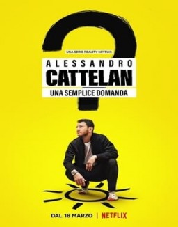 Alessandro Cattelan: una semplice domanda guarda serie streaming