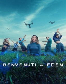 Benvenuti a Eden Stagione  1 streaming