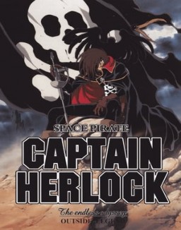 Capitan Herlock - Odissea Infinita guarda serie streaming