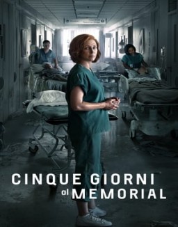 Cinque Giorni al Memorial guarda serie streaming