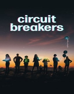 Circuit Breakers guarda serie streaming