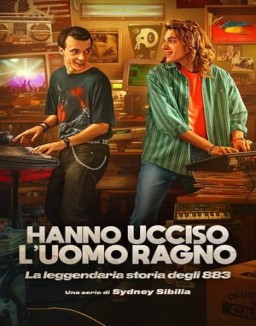 Hanno ucciso l'Uomo Ragno - La leggendaria storia degli 883 guarda serie