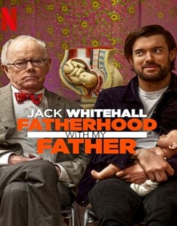 Jack Whitehall: Fatherhood with My Father S1