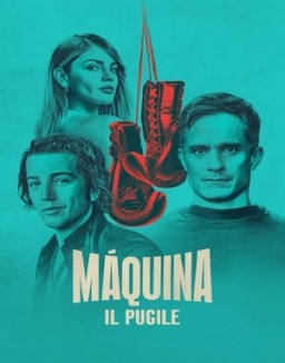 Máquina: il pugile guarda serie