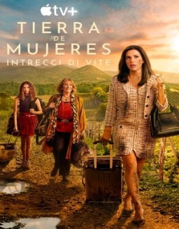 Tierra de mujeres - Intrecci di vite guarda serie