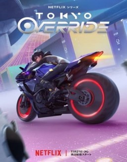 Tokyo Override guarda serie streaming